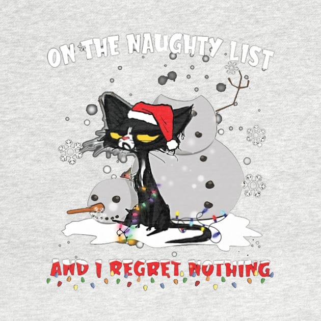 Cat On The Naughty List And I Regret Nothing by Distefano